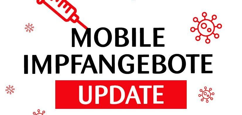 Mobile Impfangebote Update Mobile Impfangebote Update