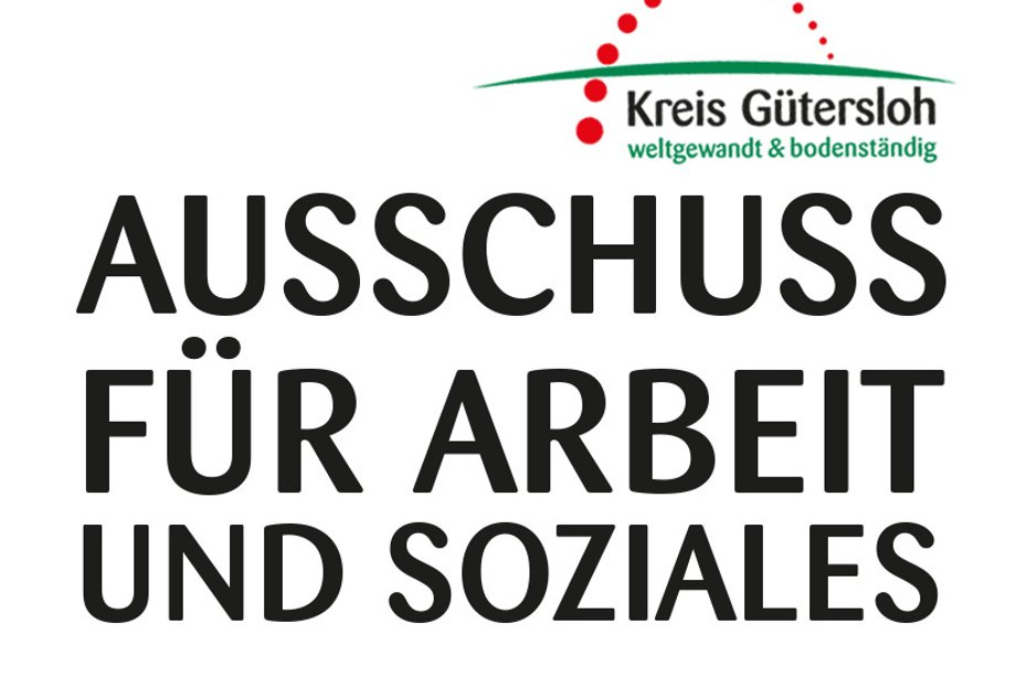 Bild mit Text: Ausschuss für Arbeit und Soziales