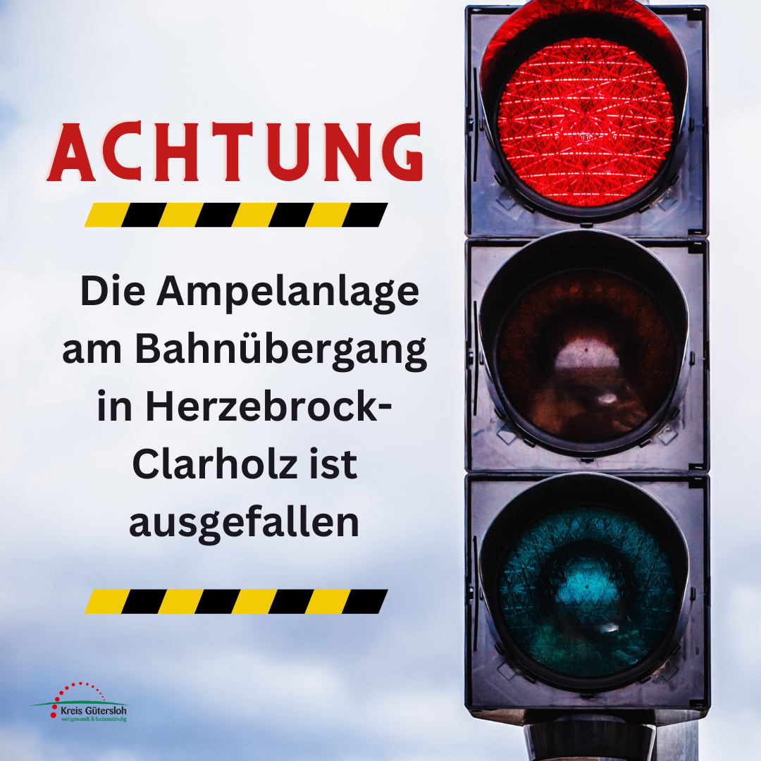 Achtung. Die Ampelanlage am Bahnübergang in Herzebrock-Clarholz ist ausgefallen - 1