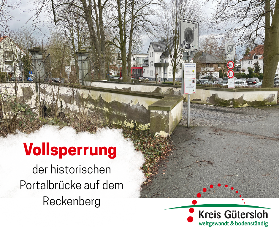 Vollsperrung der historischen Portalbrücke auf dem Reckenberg - 1