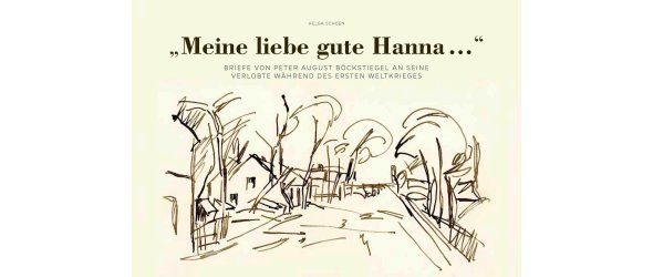 Titel der Broschüre "Meine liebe gute Hanna..."